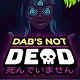 DAB'S NOT DEAD