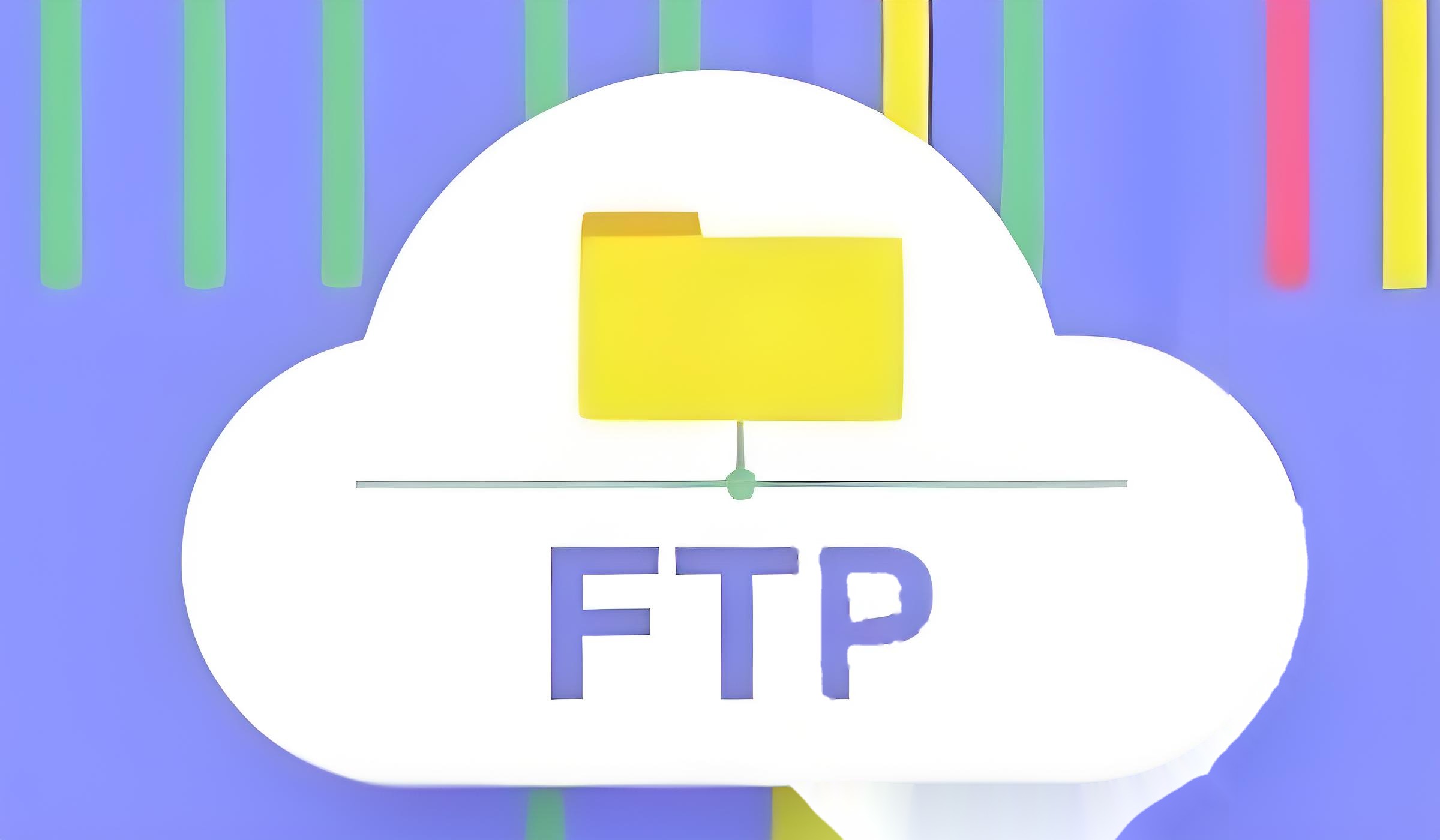 FTP工具有哪些？这几款工具助你高效管理服务器文件